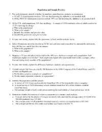 Population and Sample Practice 1. for Each Statement, Identify Whether