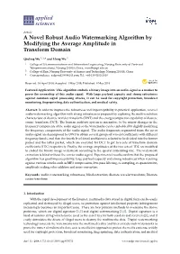 A Novel Robust Audio Watermarking Algorithm by Modifying the Average Amplitude in Transform Domain