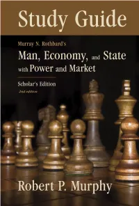 Study Guide to Man, Economy, and State with Power and Market