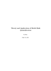 Theory and Application of Model Risk Quantification