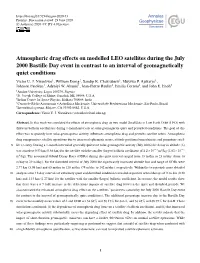 Atmospheric Drag Effects on Modelled LEO Satellites During the July 2000 Bastille Day Event in Contrast to an Interval of Geomagnetically Quiet Conditions Victor U