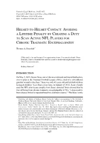 Helmet-To-Helmet Contact:Avoiding a Lifetime Penalty by Creating a Duty to Scan Active Nfl Players for Chronic Traumatic Encephalopathy