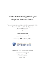 On the Birational Geometry of Singular Fano Varieties