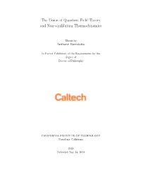 The Union of Quantum Field Theory and Non-Equilibrium Thermodynamics