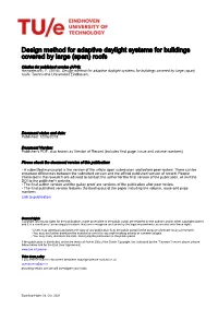 Design Method for Adaptive Daylight Systems for Buildings Covered by Large (Span) Roofs