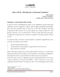 “Office of Profit – Elucidating the Constitutional Conundrum”