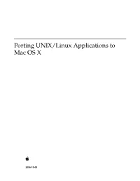 Porting UNIX/Linux Applications to Mac OS X