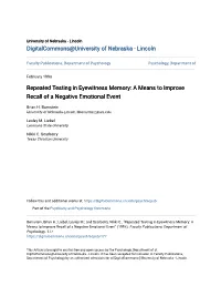 Repeated Testing in Eyewitness Memory: a Means to Improve Recall of a Negative Emotional Event