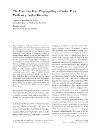 The Transition from Fingerspelling to English Print: Facilitating English Decoding