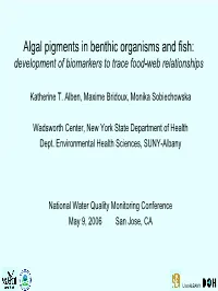 Algal Pigments As Biomarkers Linking Fish and Benthic Organisms with Type E Botulism