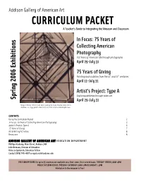 CURRICULUM PACKET a Teacher’S Guide to Integrating the Museum and Classroom