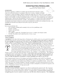 INVESTIGATING PENDULUMS University of California, Berkeley Adapted from FOSS “Swingers” Activity