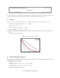 Lecture 5 1 Recap 2 Elias-Bassalygo Bound
