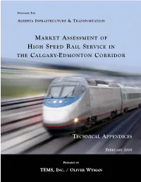 Market Assessment of High Speed Rail Service in the Calgary-Edmonton Corridor Appendices