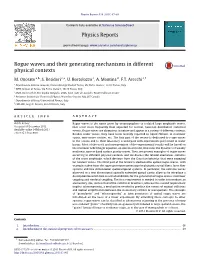 Rogue Waves and Their Generating Mechanisms in Different Physical Contexts