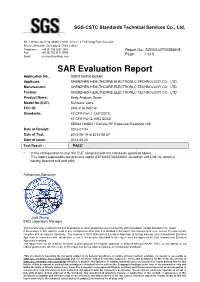 SAR Evaluation Report Application No.: SZEM1307003526RF Applicant: SHENZHEN HEALTHCARE ELECTRONLC TECHNOLOGY CO., LTD