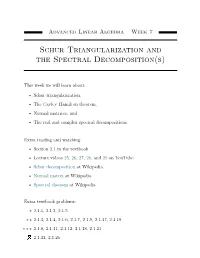 Schur Triangularization and the Spectral Decomposition(S)
