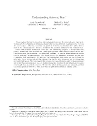 Understanding Outcome Bias ∗