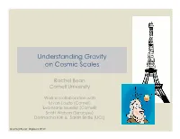 Understanding Gravity on Cosmic Scales