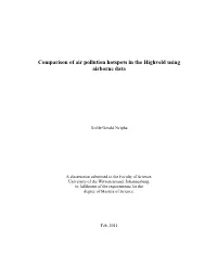 Comparison of Air Pollution Hotspots in the Highveld Using Airborne Data