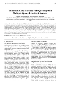 Enhanced Core Stateless Fair Queuing with Multiple Queue Priority Scheduler