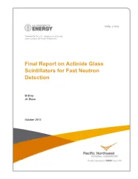 Final Report on Actinide Glass Scintillators for Fast Neutron Detection