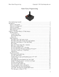 Retro Game Programming Copyright © 2011 by Brainycode.Com