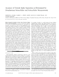 Accuracy of Tetrode Spike Separation As Determined by Simultaneous Intracellular and Extracellular Measurements