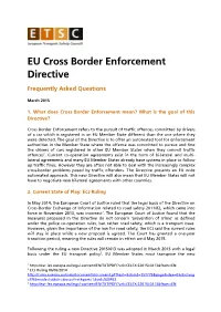 EU Cross Border Enforcement Directive Frequently Asked Questions