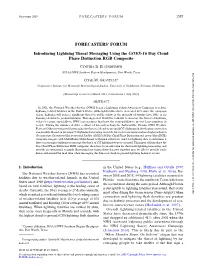 FORECASTERS' FORUM Introducing Lightning Threat Messaging Using