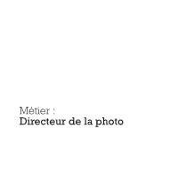 Métier : Directeur De La Photo