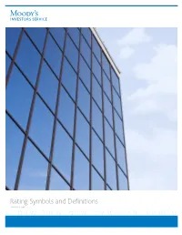 Moody's Investor Service. Rating Symbols and Definitions