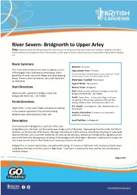 River Severn- Bridgnorth to Upper Arley Easy: Please Be Aware That the Grading of This Trail Was Set According to Normal Water Levels and Conditions