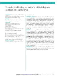The Validity of BMI As an Indicator of Body Fatness and Risk Among Children