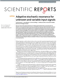 Adaptive Stochastic Resonance for Unknown and Variable Input Signals