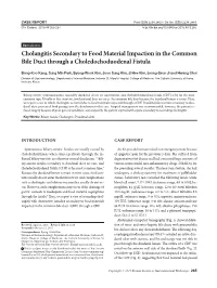 Cholangitis Secondary to Food Material Impaction in the Common Bile Duct Through a Choledochoduodenal Fistula