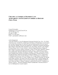 CREATING an AMERICAN PROPERTY LAW: ALIENABILITY and ITS LIMITS in AMERICAN HISTORY Claire Priest