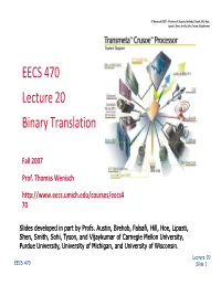 EECS 470 Lecture 20 Binary Translation