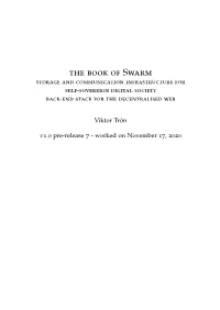 The Book of Swarm Storage and Communication Infrastructure for Self-Sovereign Digital Society Back-End Stack for the Decentralised Web