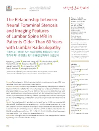 The Relationship Between Neural Foraminal Stenosis and Imaging Features of Lumbar Spine MRI in Patients Older Than 60 Years With
