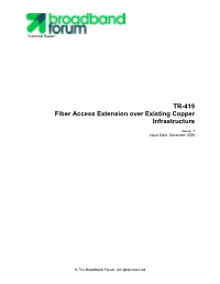 TR-419: Fiber Access Extension Over Existing Copper Infrastructure