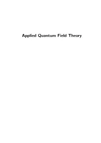 Applied Quantum Field Theory