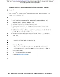 Controlled Avalanche – a Regulated Voluntary Exposure Approach for Addressing
