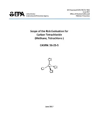 Scope of the Risk Evaluation for Carbon Tetrachloride (Methane, Tetrachloro-)