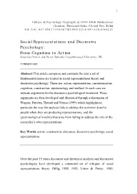 Social Representations and Discursive Psychology: from Cognition to Action Jonathan Potter and Derek Edwards Loughborough University, UK