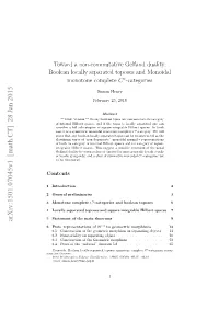 Toward a Non-Commutative Gelfand Duality: Boolean Locally Separated Toposes and Monoidal Monotone Complete $ C^{*} $-Categories