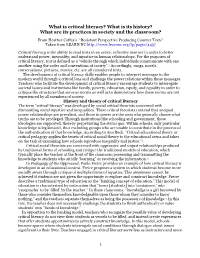 What Is Critical Literacy? What Is Its History? What Are Its Practices in Society and the Classroom?