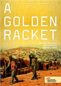 GOLDEN RACKET the True Source of Switzerland’S “Togolese” Gold CONTENTS