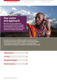Our Vision and Approach Transformational Solutions Operating Responsibly