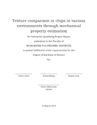 Texture Comparison in Chips in Various Environments Through Mechanical Property Estimation